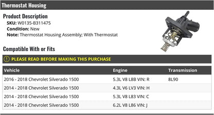 Thermostat Housing Assembly - Compatible with 2014-2018 Chevy Silverado 1500