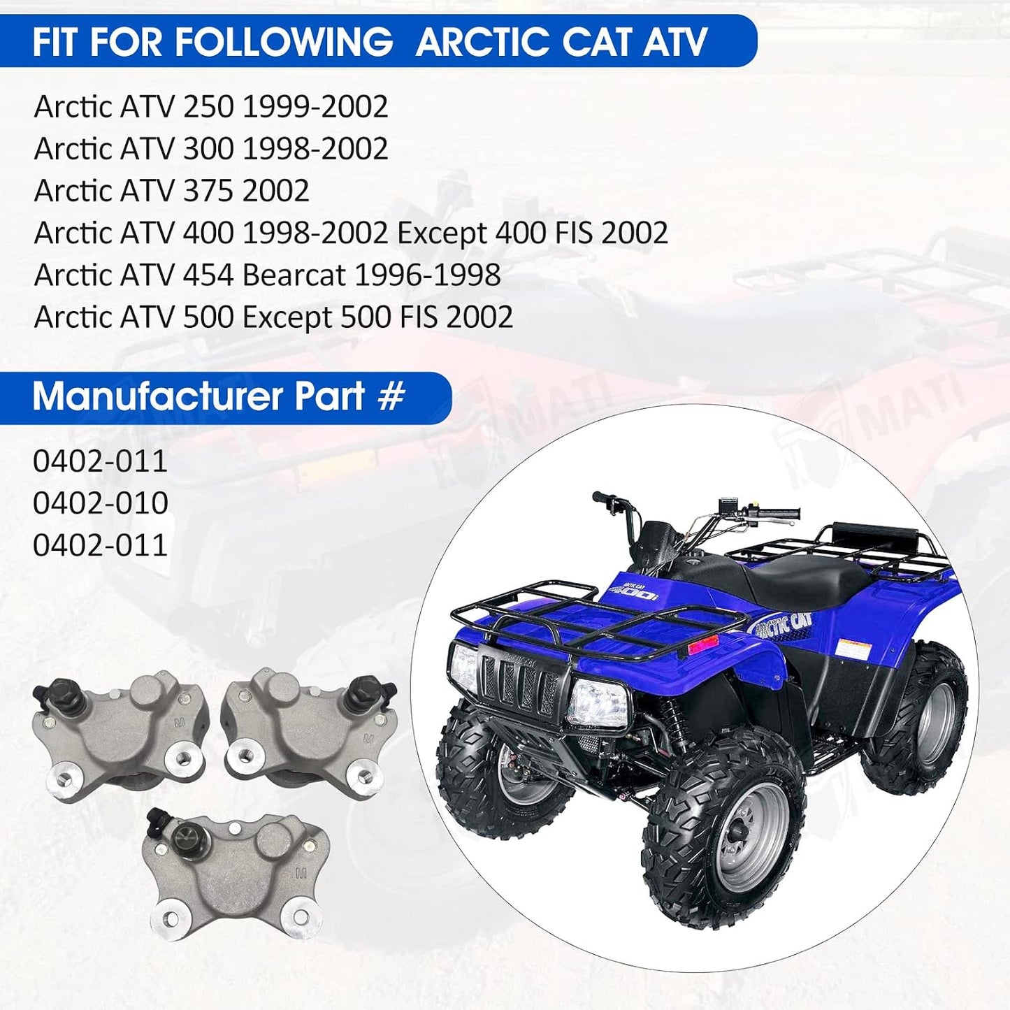 Front Left Right & Rear Brake Calipers for Arctic Cat ATV 250 300 375 400 454 500 with Pads 0402-011 0402-010 0402-011